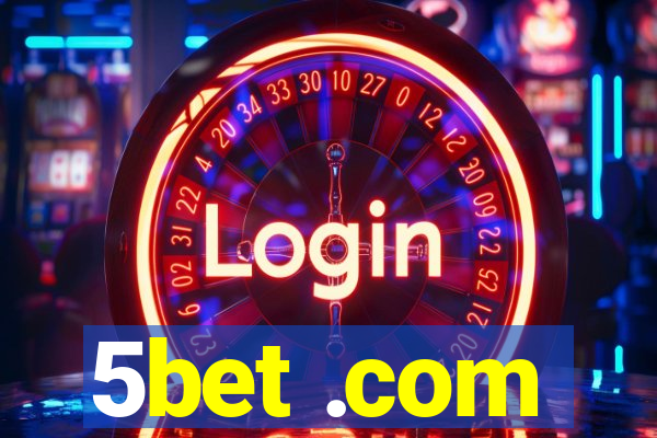 5bet .com